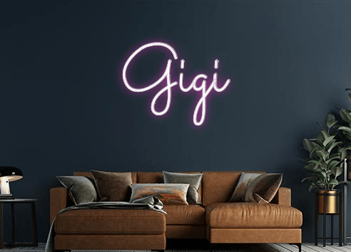 Design Your Own Sign Gigi