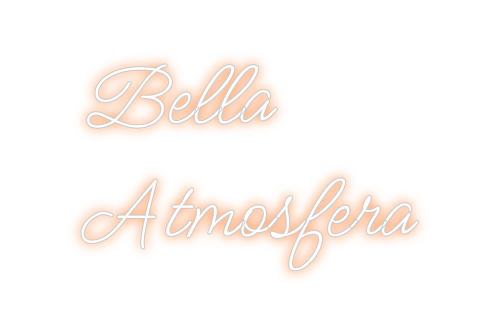 Design Your Own Sign Bella 
Atmosf...