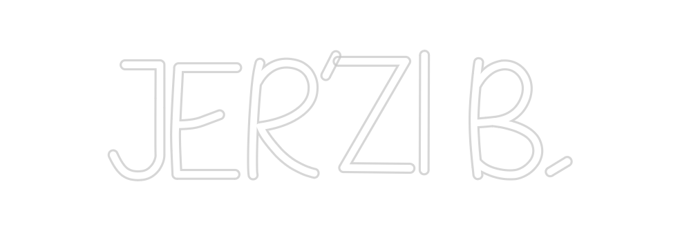 Design Your Own Sign Jer’Zi B.