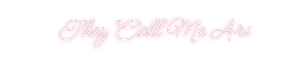 Design Your Own Sign They Call Me ...