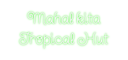 Design Your Own Sign Mahal kita 
T...