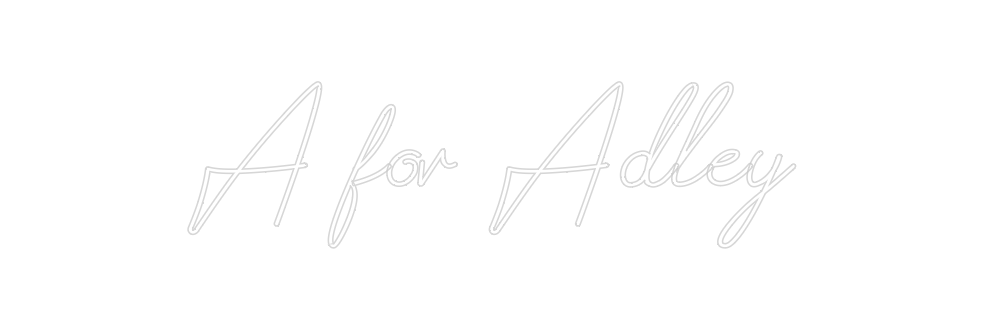 Design Your Own Sign A for Adley