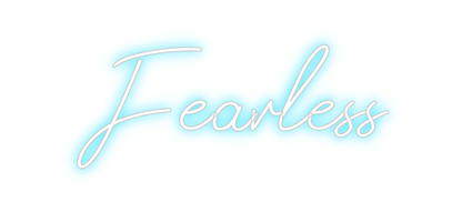 Design Your Own Sign Fearless