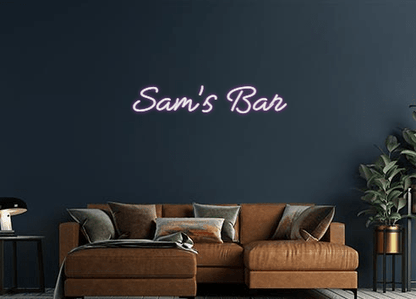 Design Your Own Sign Sam's  Bar