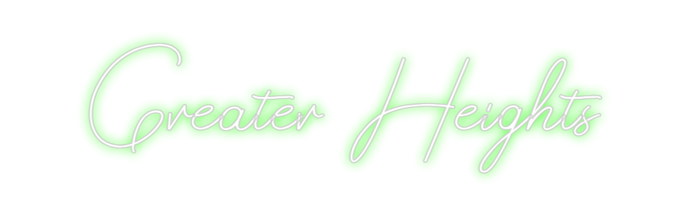 Design Your Own Sign Greater Heights